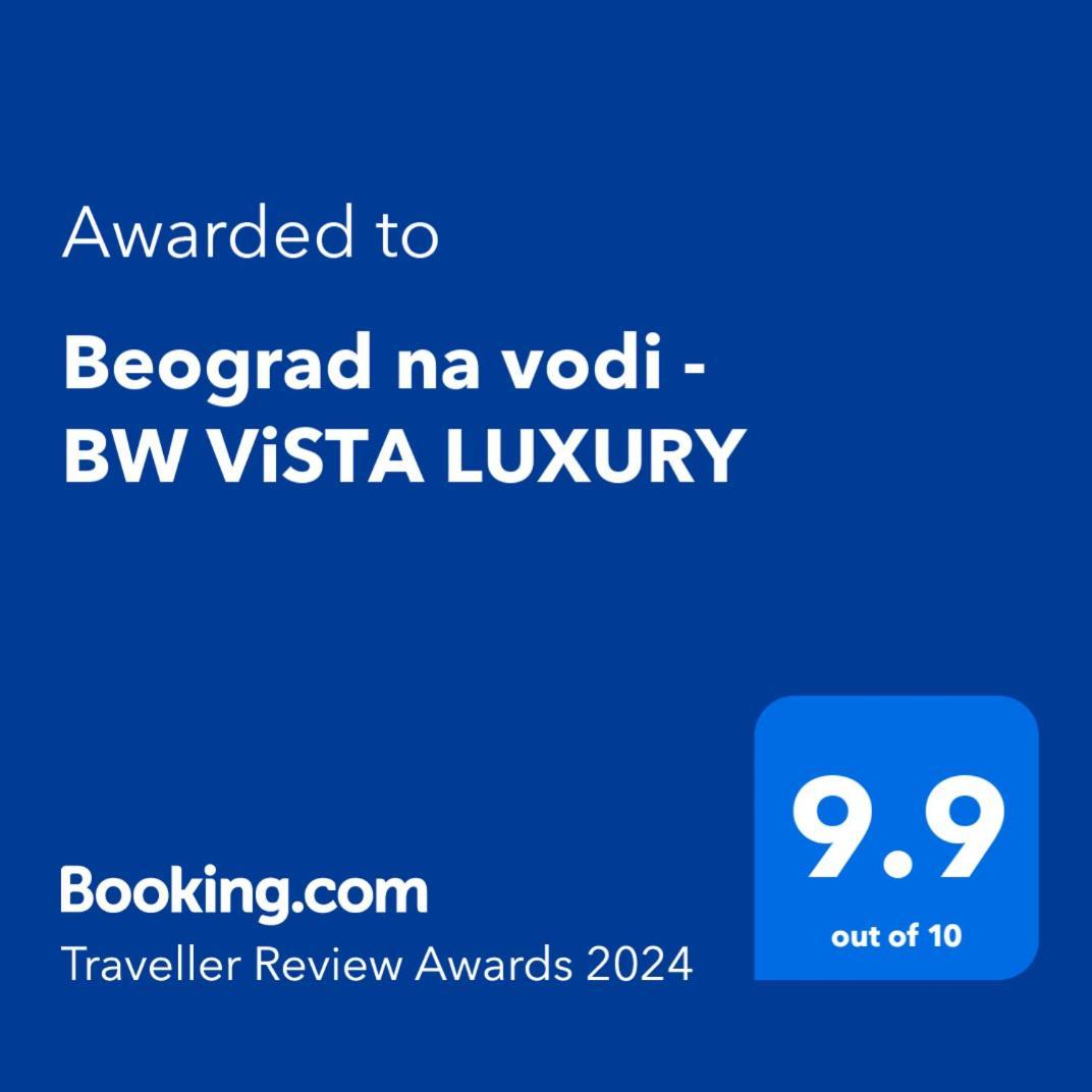 Beograd Na Vodi - BW Vista Luxury Apartment ภายนอก รูปภาพ